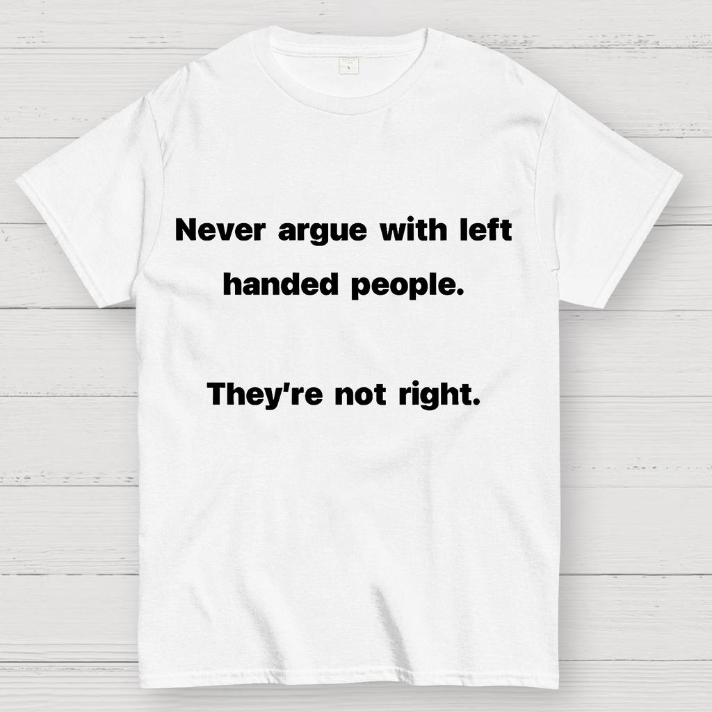 They Are Not Right Unisex 100% Cotton Summer Casual Cool Loose T-Shirt
