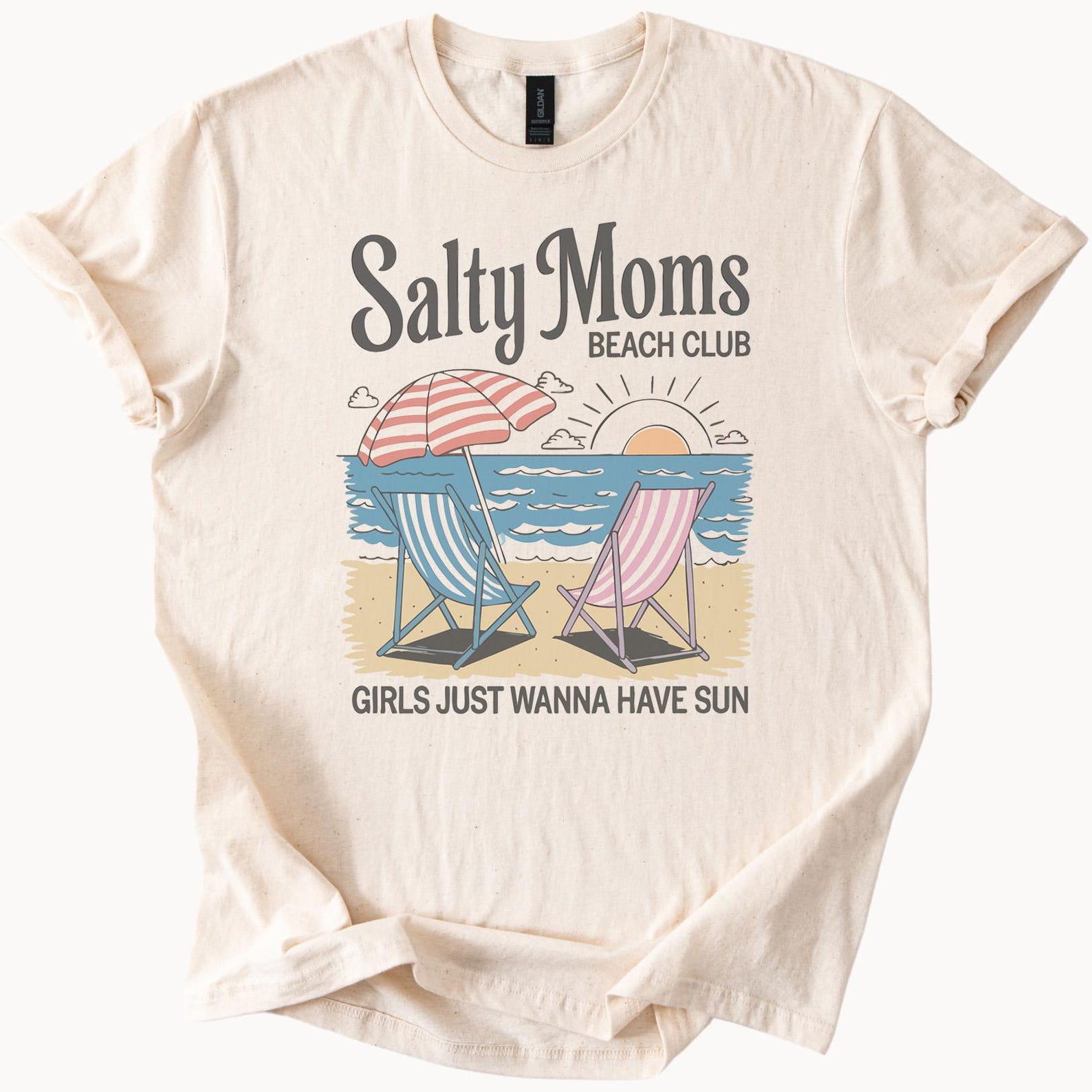 Salty Moms Beach Club Graphic Tee Girls Just Wanna Have Sun Summer Beach Shirt Ocean Sunset Coastal Mom Gift Relaxing Chair Umbrella 160