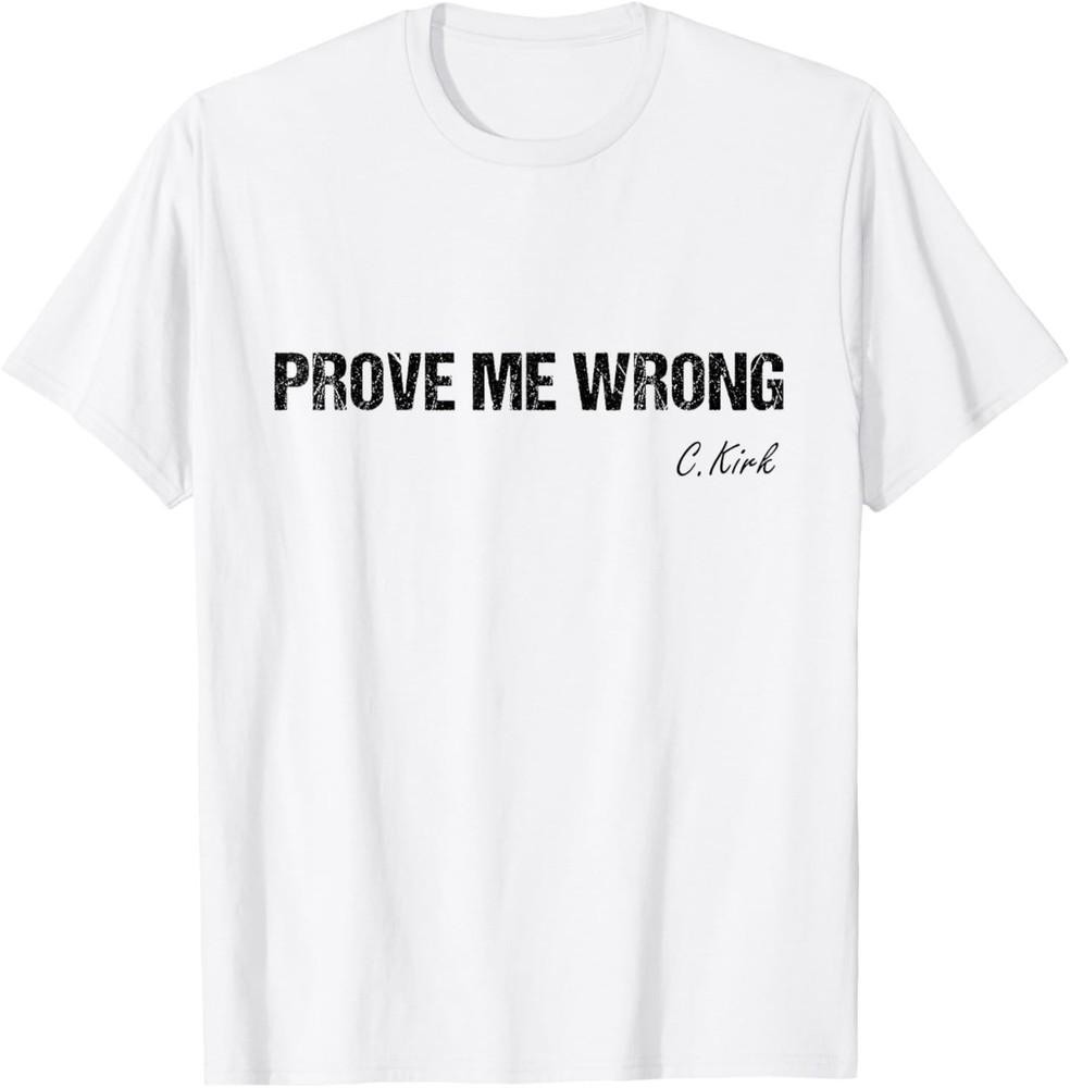 Prove Me Wrong T-Shirt 2XL