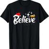 Believe Christmas - Jesus Christmas T-Shirt