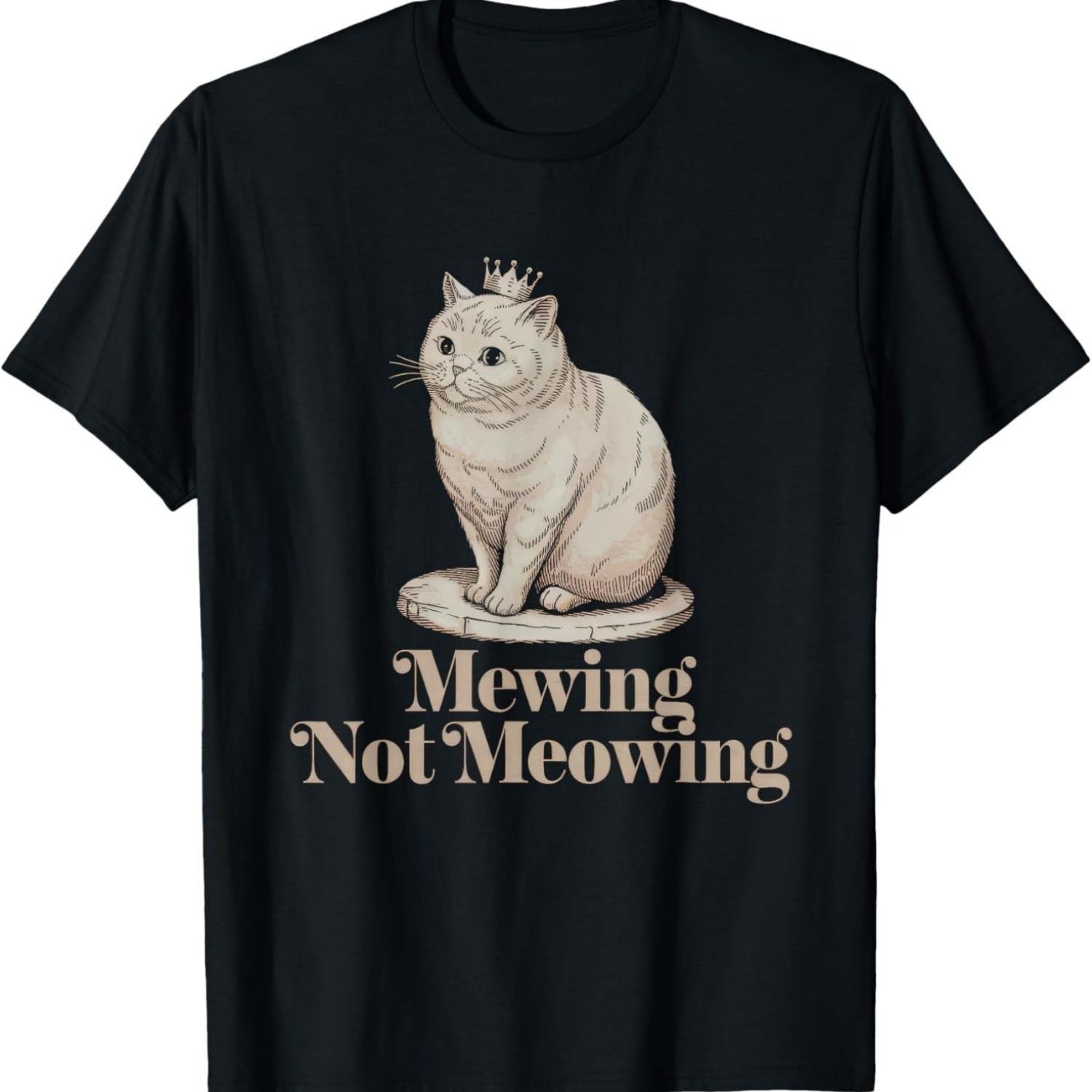 

Funny Cat Meme Tshirt Mewing LooksMax Meowing Cat Trend T-Shirt for Men Women Girls Kids S чёрный