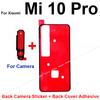 Back Battery Housing Cover Adhesive Sticker & Rear Camera Glue For Xiaomi Mi 10/10 Pro/Mi 10 Lite/Mi 10 Ultra/Mi 10s/Mi 10T Tape