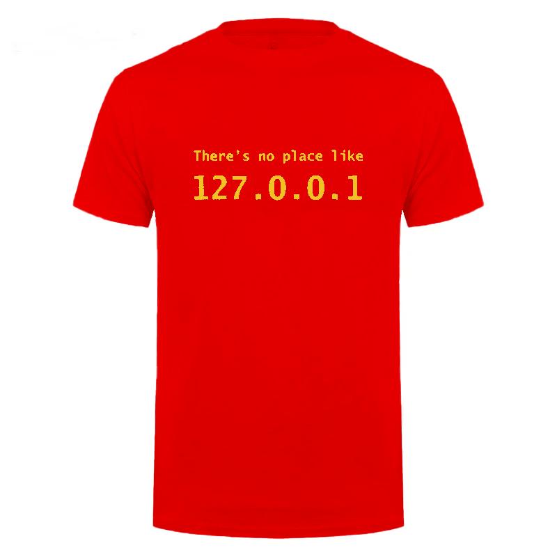 Men Programmer Geek Tshirt Funny IP Address Tops There Is No Place Like 127.0.0.1 Computer Comedy Tee Boyfriend Birthday Gift