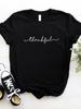 Thankful  Letter Print T Shirt Women Short Sleeve O Neck Loose Tshirt Ladies Summer Women Tee Shirt Tops Mujer