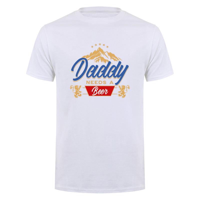 Daddy Needs A Beer Funny Father Dad Drinking Humor Graphic Tshirt Vintage T Shirts Fathers Day Gift Da913