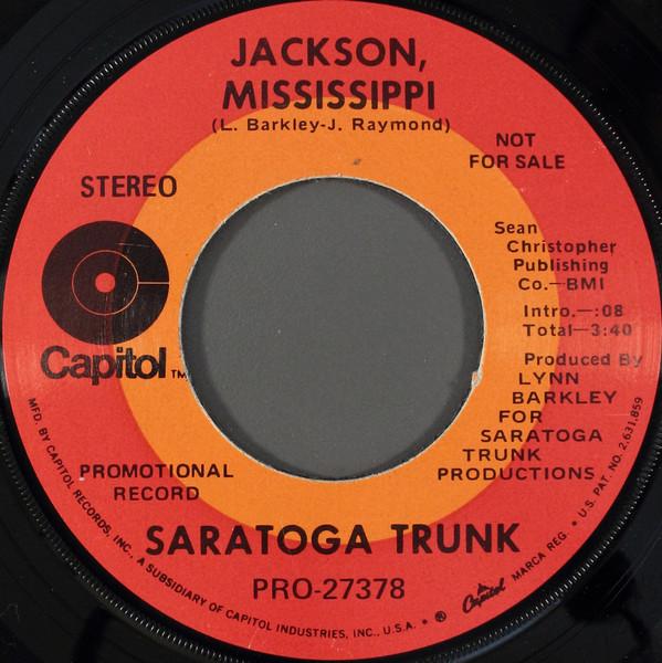 7inch Record SARATOGA TRUNK - Jackson, Mississippi PRO27378 CAPITOL 1970 US Rock Used