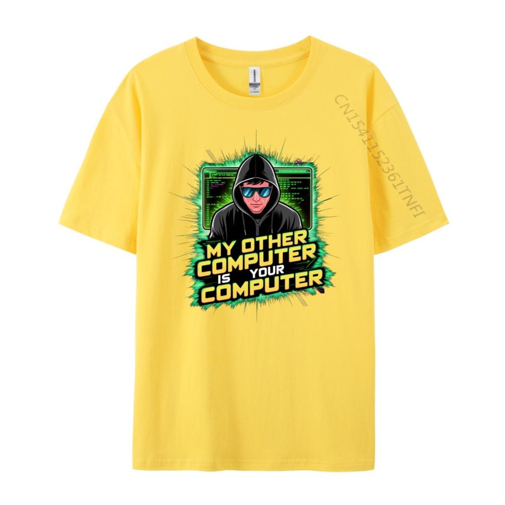 Lustiger Hacker Techie Mein Anderer Computer Ist Dein Computer Luxus T-Shirt Klassische Marke Kleidung Vaporwave
