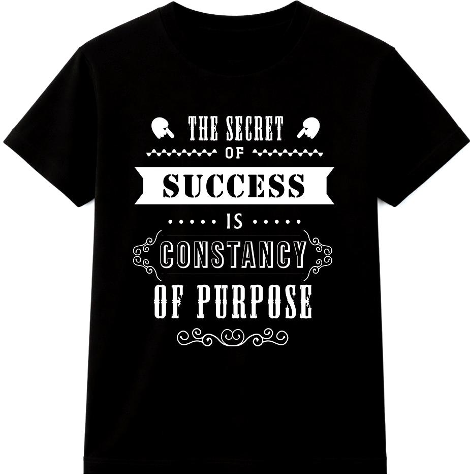 Motivational Quote TShirt Secret Of Success Consistency Of Purpose Inspiring Tee M