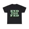 End The Fed Retro Graphic Tee Shirt, S-5XL