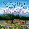 Undone by Maisey Yates Paperback Book 9780593952962