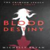 Blood Destiny Crimson Legacy 3 by Michelle Bryan Paperback Book 9781912775590