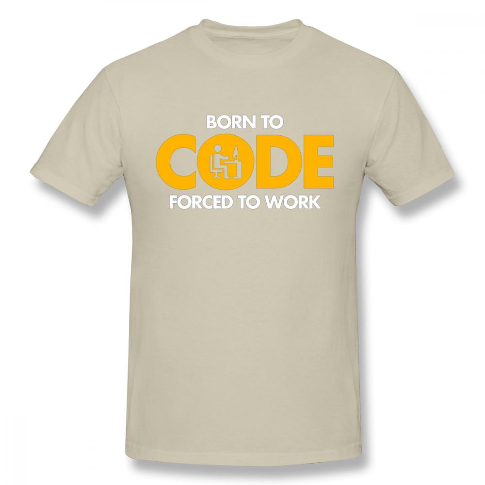 Computer Programmer Tee Shirt Born To Code Forced To Work Design Graphic Print T Shirt Nice Birthday Gift For Boyfriend Husband