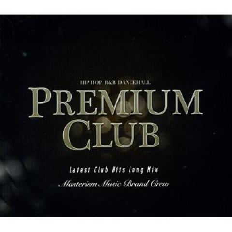 Mix CD MASTERISM MUSIC BRAND  Premium Club Latest Club Hits Long MIMC015 Mastarism Music 2010 Japan Japanese Club Dance