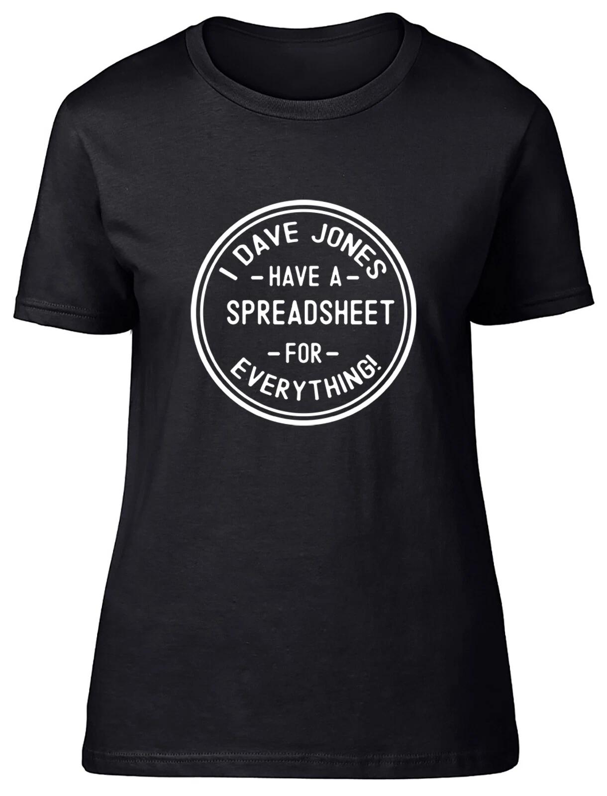 Personalised Has A Spreadsheet For Everything Fitted Womens Ladies T Shirt XXXL
