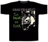 Dead Kennedys  Too Drunk To Fck Tričko Unisex Všechny Velikosti S až 5XL Unisex Tričko