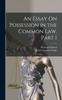 Buch An Essay On Possession In the Common Law, Part 1