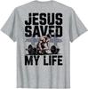 Christian Gym Christ Jesus Saved My Life Workout God Muscle T-Shirt