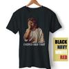 I Never Said That Jesus Christ Meme Satire Sarcasm Funny Gift Unisex T-Shirt
