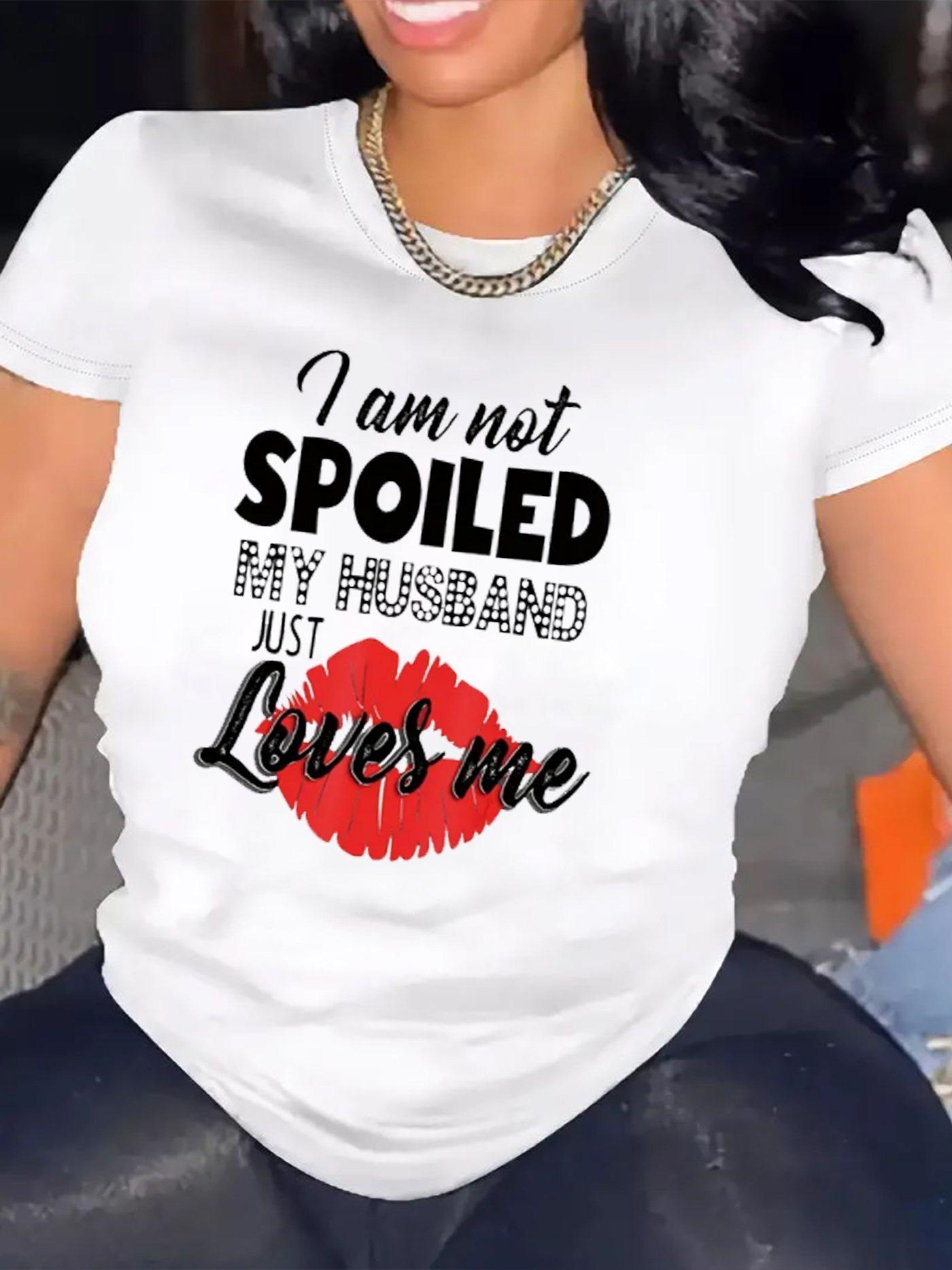 

I am not spoiled Women Casual Short Sleeve Tee 1 Pcs 100% Heavy Cotton - Comfortable Crew Neck, Soft Adorable Tees Tops 5XL різнокольоровий
