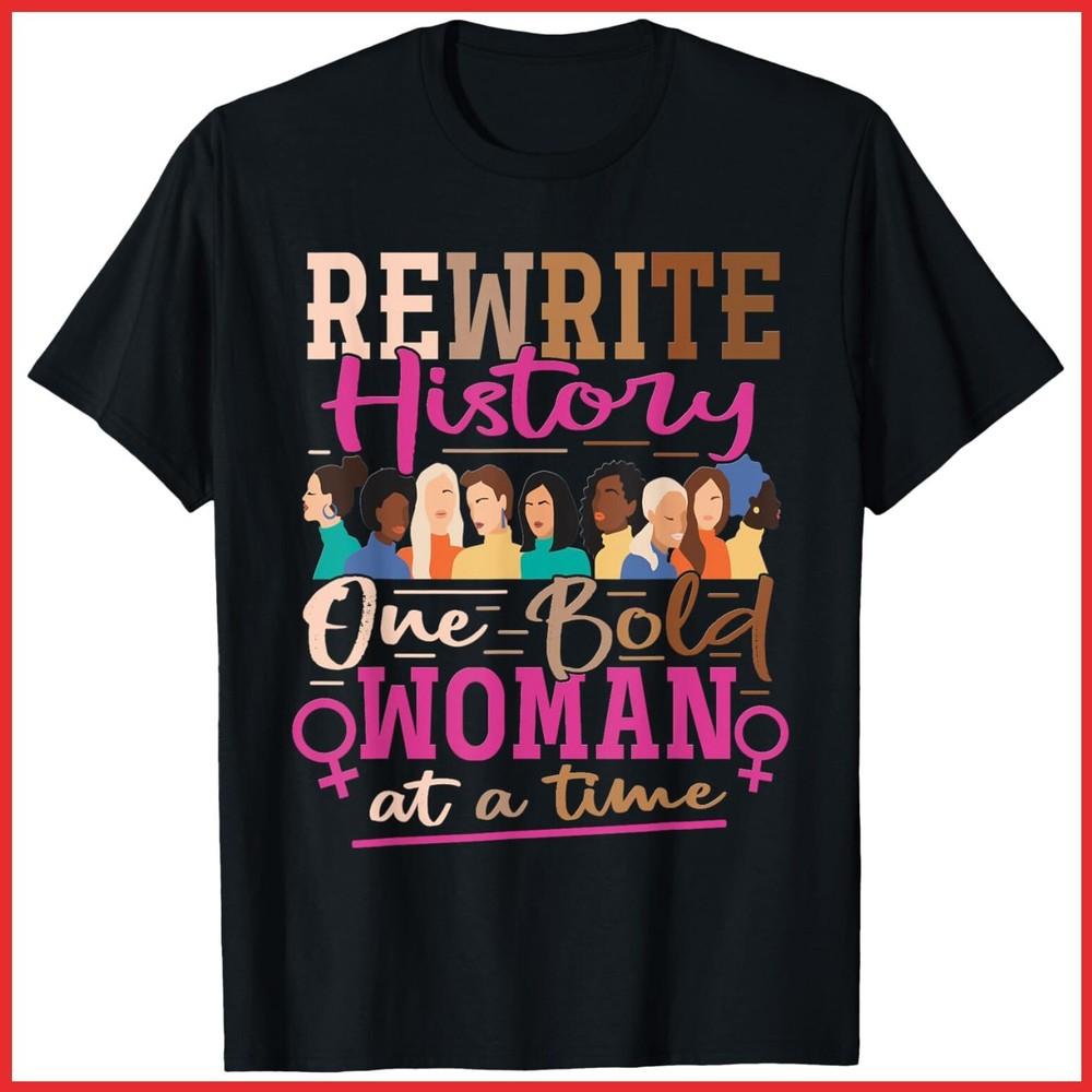 National Women s History Month Womens Feminist Black Cotton T-Shirt Unisex T-Shirt XXXL