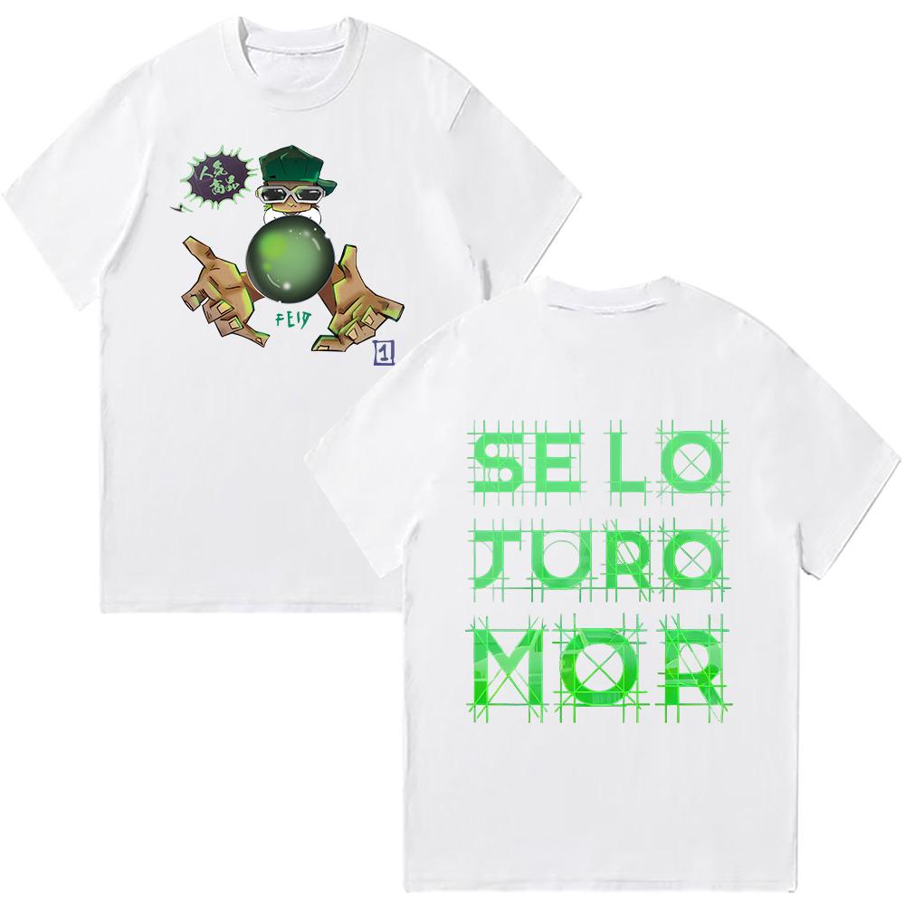Rapper Feid Se Lo Juro Mor New T Shirts Fashion Men Aesthetic Funny Feid Ferxxo Clothing Summer Hip Hop Cotton Tee Top