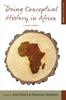 The Doing Conceptual History In Africa Book