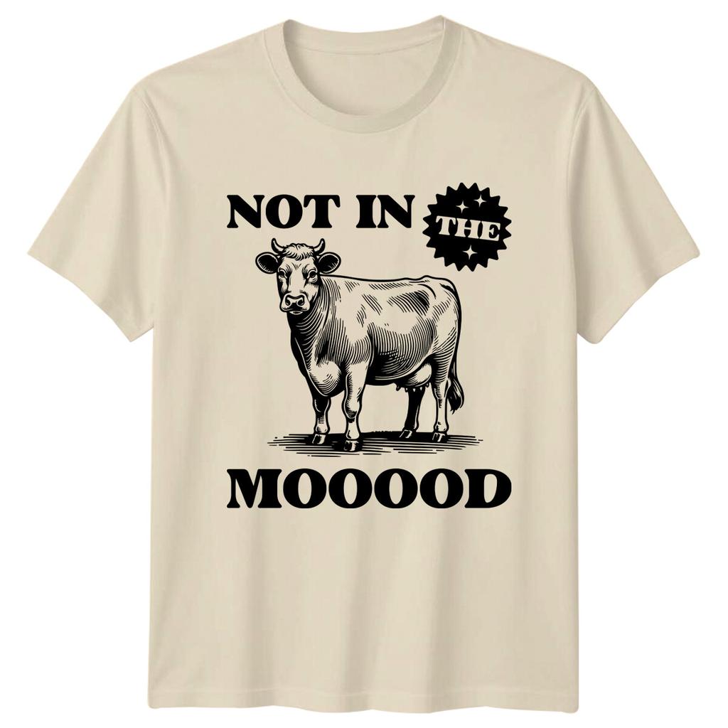 Not In The MOOOOD Cow Graphic Sarcastic Humor Adult TShirt