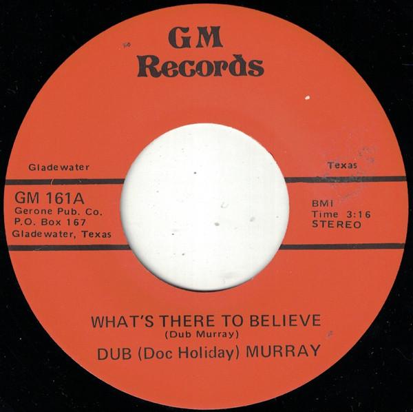 

7inch Record DUB MURRAY Whats There To Believe GM161 The GM Record C UK Pop Used