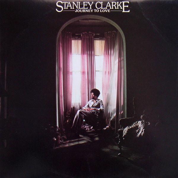 

LP Record STANLEY CLARKE - Journey To Love NE433 Atlantic 1975 Australia Jazz Used