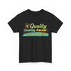 Quality Learning Center School Shirt, Funny Quote T-Shirt