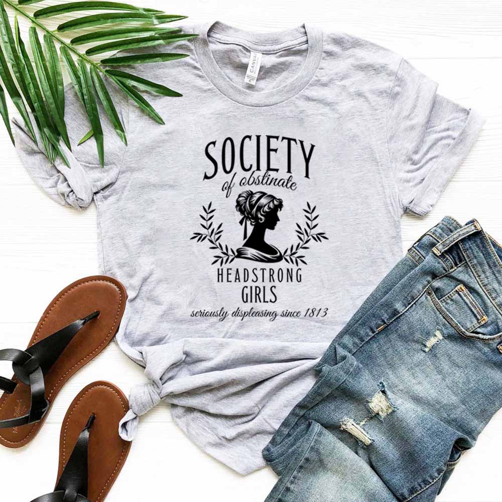 

Society of Obstinate Headstrong Girls T Shirt Jane Austen Shirt Pride and Prejudice Tshirt Feminist Shirts Bookish Gifts 4XL