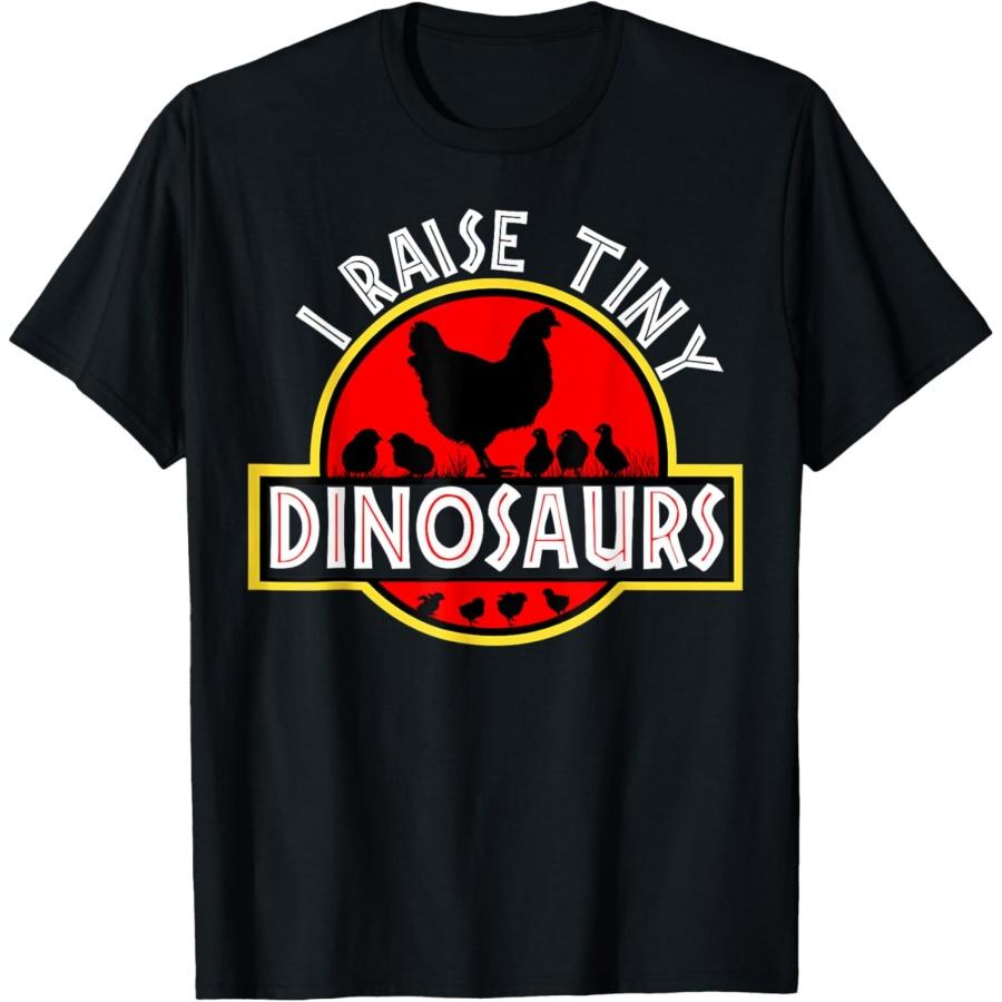 

I Raise Tiny Dinosaurs Cute Funny Chicken Lover Women T-Shirt XXXXXL чёрный