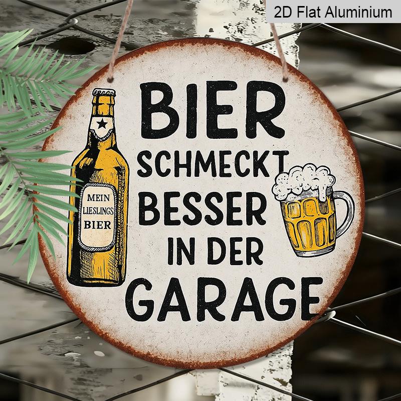 2D Flat, 1pc 7.87inchs Suitable for Garage & for Man Cave Beer-Themed Vintage Aluminum Wall Sign - "Beer Tastes Better In the Garage" Humorous Retro