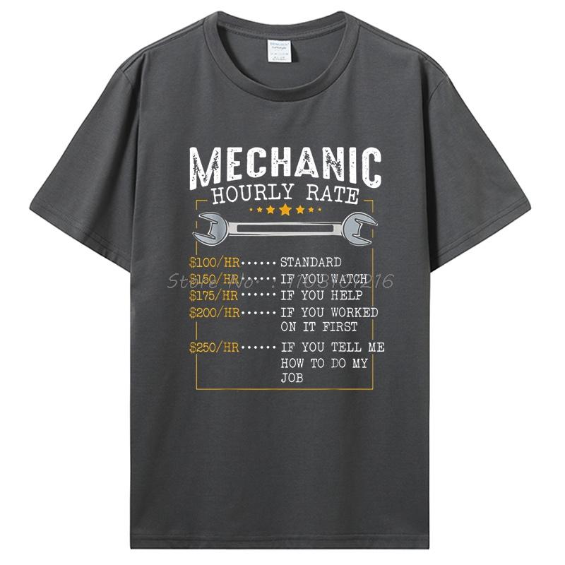 Mechanic Hourly Rate Labor Rates Funny Workers Car Lover T-shirt Cotton Short Sleeve Tshirt Men's Clothing Oversized Unisex Tops