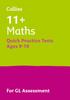 Raamat 11+ Maths Quick Practice Tests Age 9-10 (Year 5) : For the 2024 Gl Assessment Tests