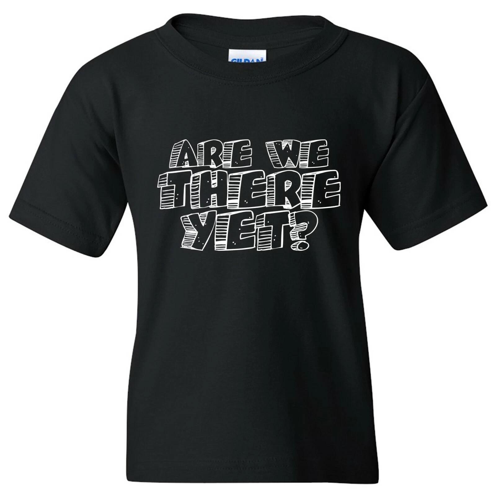 Are We There Yet - Humor Road Trip Travel Vacation Kid Car Plane Youth T Shirt M