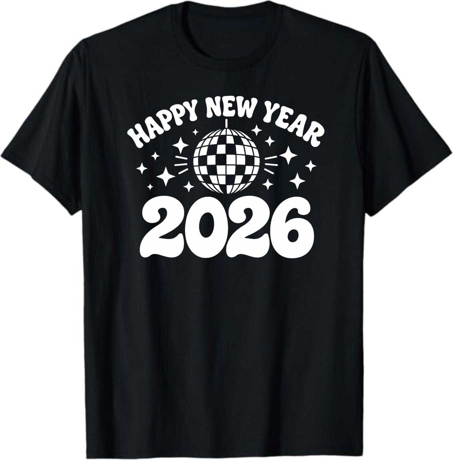 Happy New Year 2026 T-Shirt, Retro Disco Ball Party Gift, New Year’s Eve Celebration Graphic Tee, Festive Holiday Shirt M