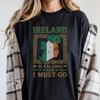 Ireland Is Calling T-Shirt | Irish Heritage & Culture Tee | St Patricks Day