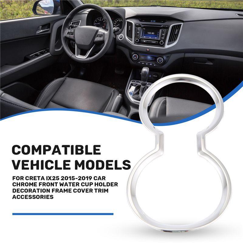 AA92-For Creta Ix25 2015- Car Chrome Front Water Cup Holder Decoration Frame Cover Trim Accessories