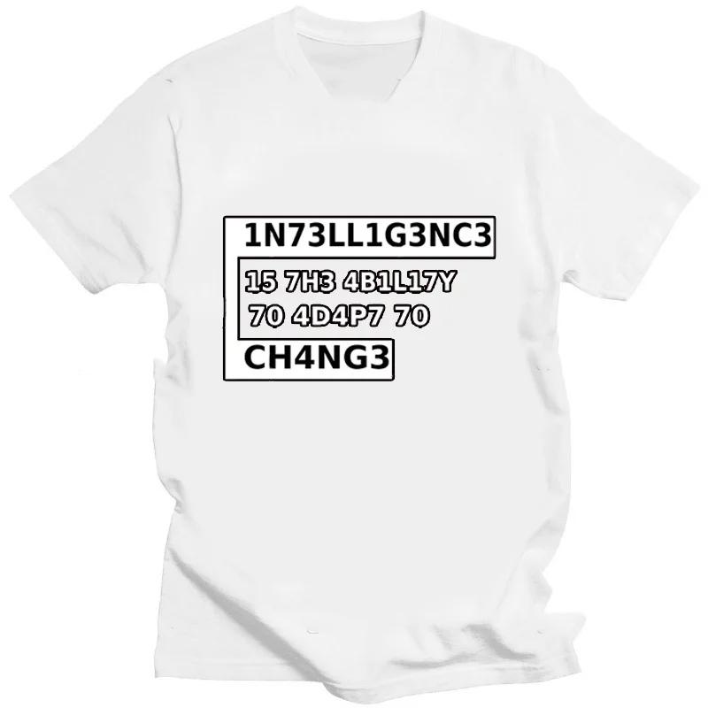 Creative Unisex TShirts Funny Geek Tops Intelligence Is The Ability To Adapt To Change Letters Print Tee Unisex T Shirt 42327