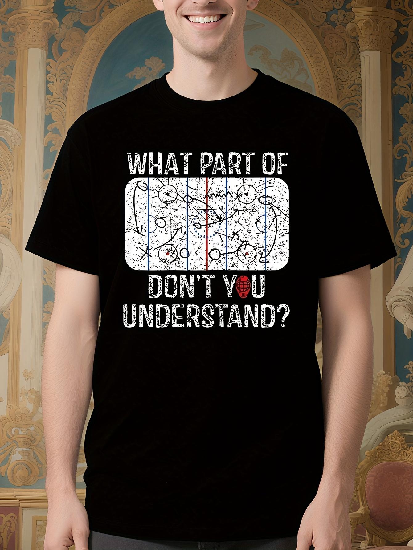 Funny Hockey Graphic Tee - Black Shirt with What Part of ... S