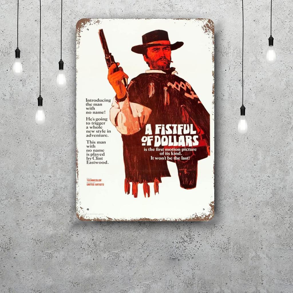 fistful of dollars Classic Poster Rusty Metal Plaque Retro Decorative Plate Bar Man Cave Garage Club Metal Sign Wall Decoration