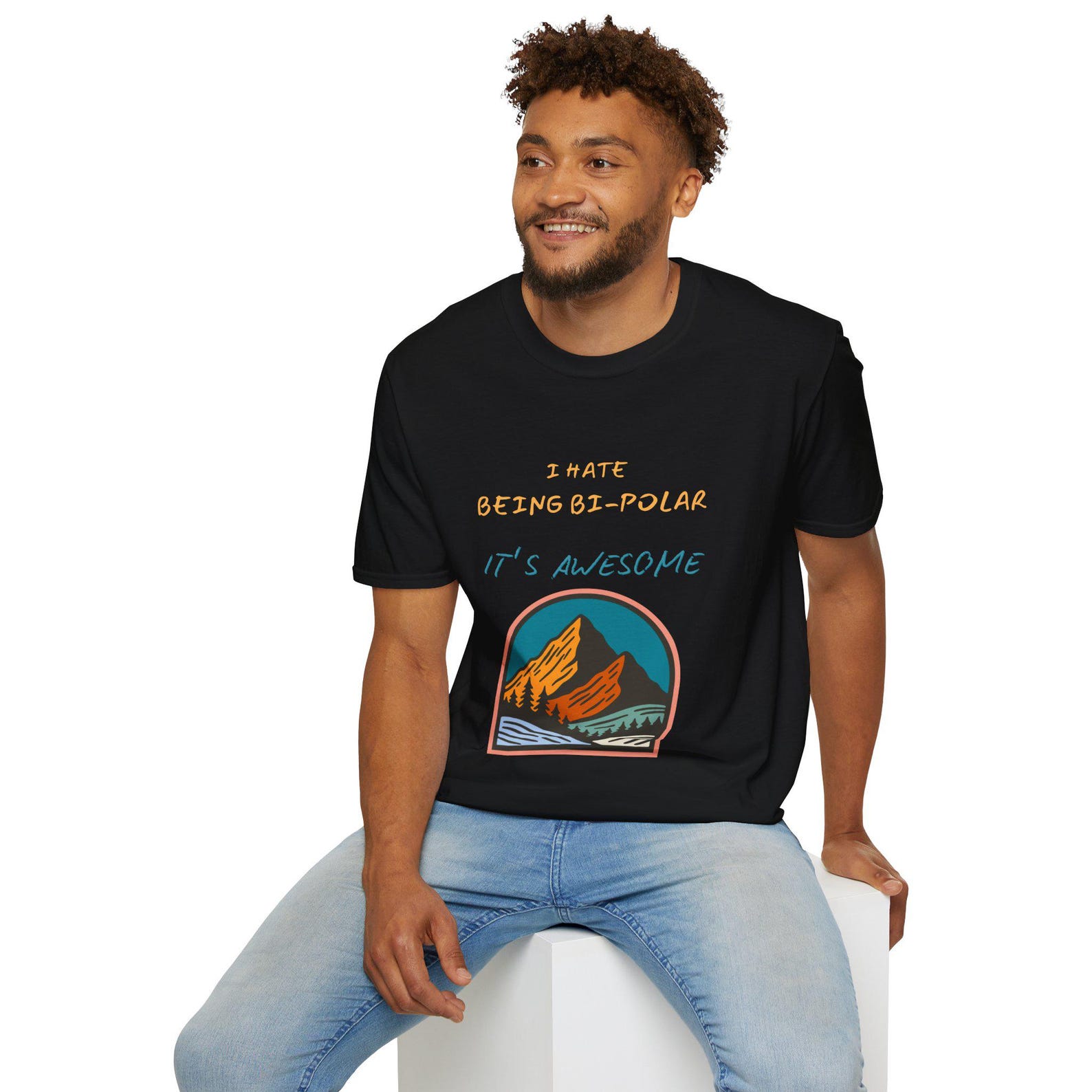 I Hate Being Bi-Poloar , It s Awesome ! Mental Health Designed Tee , Unisex tee 4XL