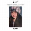 ILLIT SUPER REAL ME OLIVE YOUNG Fotocarteira Oficial