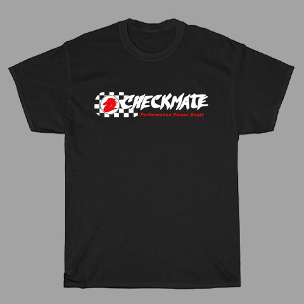 

Checkmate Boats Speed Racing Men#039;s Black Size S to 3XL Unisex T-Shirt XXXXL