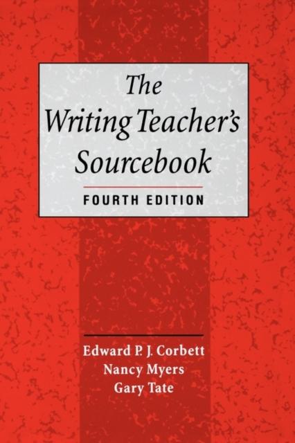 The The Writing Teacher's Sourcebook Book