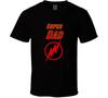 Super Dad Superhero Hero Fathers Day Gift Funny T Shirt