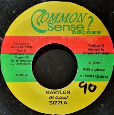 7inch Record SIZZLA / DADDY VIC - Babylon / Time Get Serious NONE Common Sense 2001 Jamaica Reggae, Ska & Dub Used