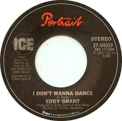 7inch Record EDDY GRANT - I Don't Wanna Dance 3704039 Portrait 1982 US Reggae, Ska & Dub Used