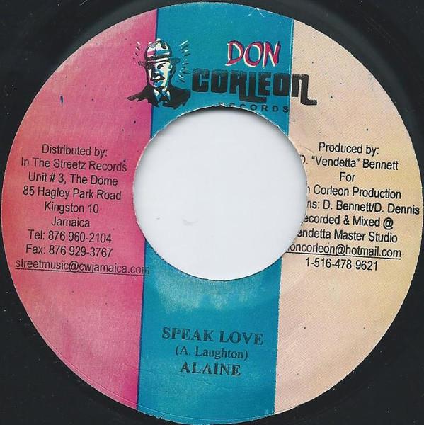 

7-дюймовая пластинка ALAINE - Speak Love NONE Don Corleon Rec 2007 Ямайка Регги, Ска и Даб Б/У